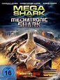 Mega Shark vs. Mechatronic Shark - Film 2014 - FILMSTARTS.de
