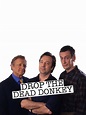 Drop the Dead Donkey - Rotten Tomatoes