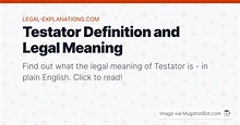 Testator Definition - What Does Testator Mean?