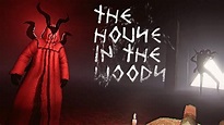 House in the Woods - Updated Version Gameplay (Terrifying Indie Horror ...