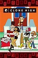 Clone High (2002) | The Poster Database (TPDb)