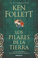 LOS PILARES DE LA TIERRA. FOLLETT,KEN. Libro en papel. 9788499086514
