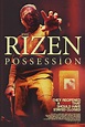 The Rizen: Possession (2019) - IMDb