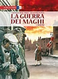 La Guerra dei Maghi - di Carlos Trillo, Roberto Dal Prà e Domingo ...