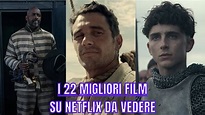 I 10 migliori film su Netflix da guardare nel 2022 - Collesano.org