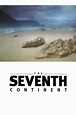 The Seventh Continent (1989) - Posters — The Movie Database (TMDB)