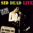 Amazon.co.jp: Sid Dead Live: ミュージック
