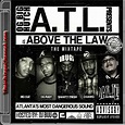 A.T.L. – Above The Law – TheMixtapeChannel.com