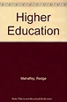 Higher Education: Mahaffey, Redge: 9780962254604: Amazon.com: Books