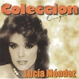 Discografía de Lucia Méndez - Álbumes, sencillos y colaboraciones