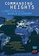 Commanding Heights: The Battle for the World Economy by David Ogden ...