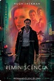 → Reminiscencia, película 2021 con Hugh Jackman, sinopsis, reparto ...