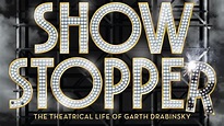 Watch Show Stopper: The Theatrical Life of Garth Drabinsky (2012) Full ...