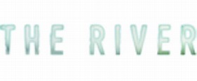 THE RIVER | Serie de televisión - CUATRO.COM