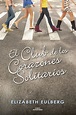 EL CLUB DE LOS CORAZONES SOLITARIOS | ELIZABETH EULBERG | Casa del Libro