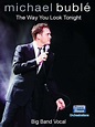The Way You Look Tonight By Michael Buble - Full Score And Set Of Parts ...