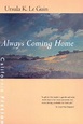 Always Coming Home by Ursula K. Le Guin | 9780520227354 | Paperback ...