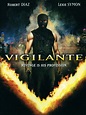 Vigilante Pictures - Rotten Tomatoes