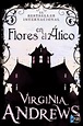 Amor por los libros: Saga Dollanganger (Flores en el Ático) - Virginia ...