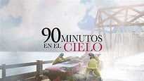 90 Minutos En El Cielo | Apple TV