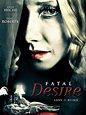Fatal Desire - Where to Watch and Stream - TV Guide