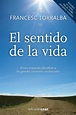 EL SENTIDO DE LA VIDA | FRANCESC TORRALBA | Comprar libro 9788432920967