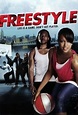 Freestyle (2010) Online - Película Completa en Español / Castellano ...