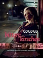 Bittere Kirschen - Film 2011 - FILMSTARTS.de