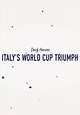 Dark Horses: Italy's World Cup Triumph temporada 1 - Ver todos los ...