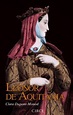 Libro Leonor de Aquitania De Clara Dupont-Monod - Buscalibre