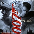 Everything or Nothing (Soundtrack) | James Bond Wiki | Fandom