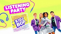 KIDZ BOP Kids - KIDZ BOP Ultimate Playlist - Album Listening Party ...