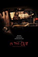 In the Cut (2003) Poster #1 - Trailer Addict