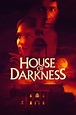 House of Darkness (2022) — The Movie Database (TMDB)