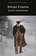Ethan Frome - Wordsworth Editions