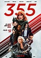 The 355 DVD Release Date | Redbox, Netflix, iTunes, Amazon