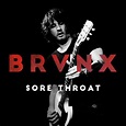 Sore Throat - Single by The Bronx | Spotify