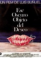 El ojo del minotauro: Ese Oscuro Objeto de Deseo:Luis Buñuel:1977 ...