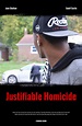 Justifiable Homicide (2018)