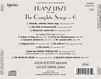 Liszt: The Complete Songs Vol. 6 - Julia Kleiter - La Boîte à Musique