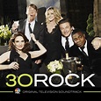 30 Rock - Album by Jeff Richmond | Spotify