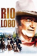 Rio Lobo (1970) - Posters — The Movie Database (TMDb)