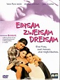 Einsam - Zweisam - Dreisam - Film 1993 - FILMSTARTS.de