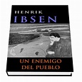 Un enemigo del pueblo de Henrik Ibsen