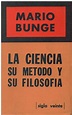 Libro, La Ciencia Su Metodo Y Su Filosofia De Mario Bunge. - Bs. 14.500 ...