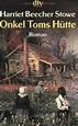 Onkel Toms Hütte von Harriet Beecher Stowe — Gratis-Zusammenfassung