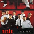 Titãs - Televisão Lyrics and Tracklist | Genius