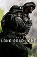 The Long Road Home (TV Series 2017-2017) — The Movie Database (TMDB)