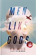 Men Like Gods — MPOWERED Project