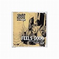 ‎Feels Good (Don't Worry Bout A Thing) - Album by Naughty By Nature ...